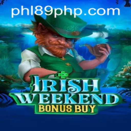 Experience the Thrill of IrishWeekendBonusBuy at 89PHP Casino